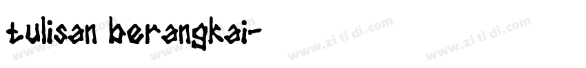 tulisan berangkai字体转换